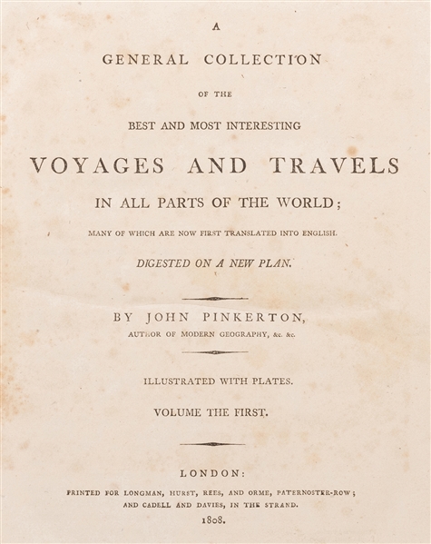  PINKERTON, John (1758–1826). A General Collection of the Be...