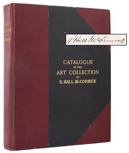  [CHICAGO] McCORMICK, Robert Hall. Catalogue Biographical an...