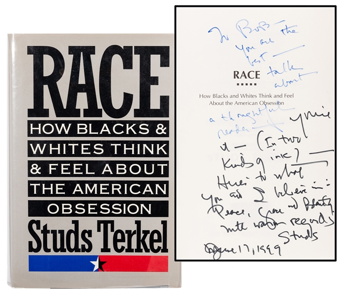 TERKEL, Studs (1912–2008). Race: How Blacks and Whites Thin...