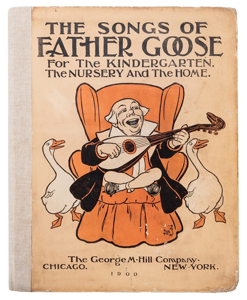  BAUM, Frank L. (1856–1919). The Songs of Father Goose: For ...