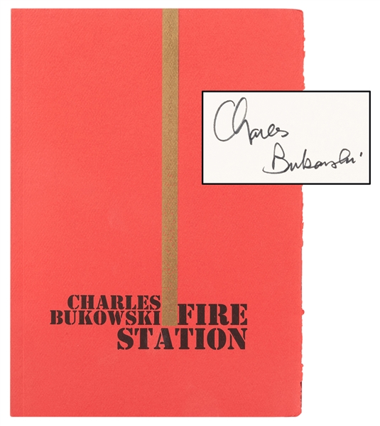  BUKOWSKI, Charles (1920–1994). Fire Station, signed and wit...