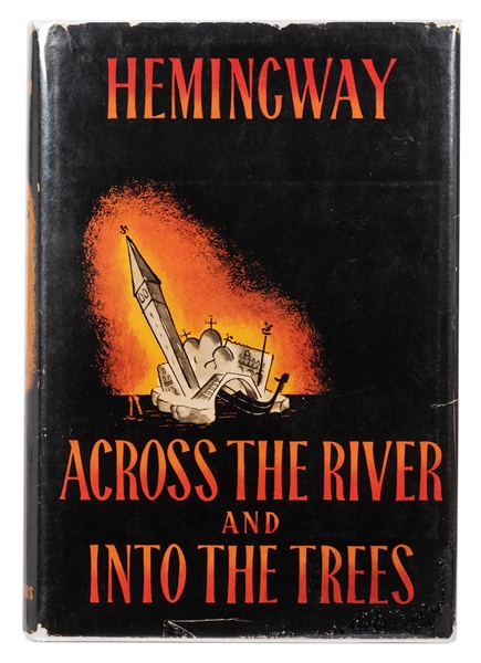  HEMINGWAY, Ernest (1899–1961). Across the River and into th...