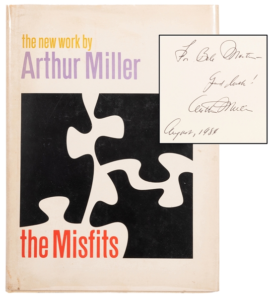  MILLER, Arthur (1915–2005). The Misfits, inscribed. New Yor...