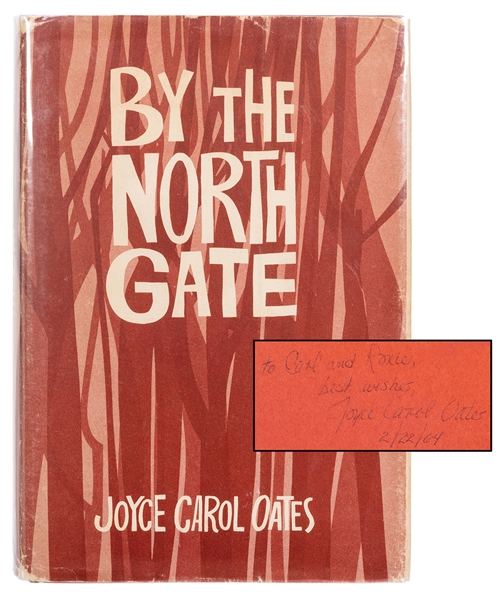  OATES, Joyce Carol (b. 1938). By the North Gate, inscribed....