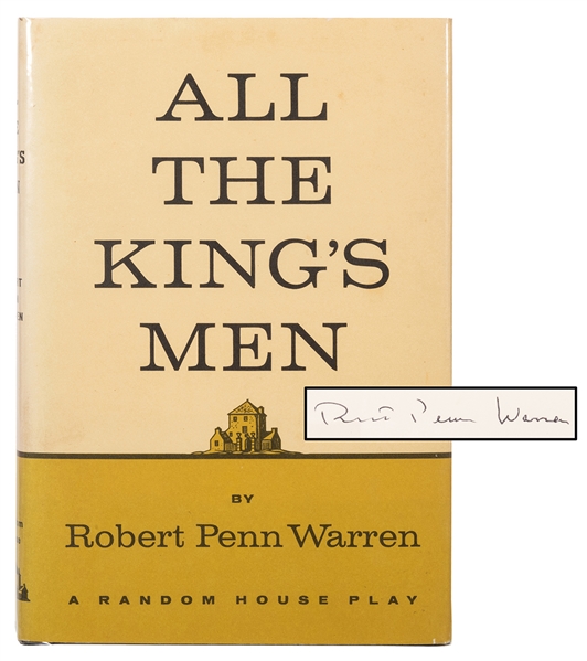  WARREN, Robert Penn (1905–1989). All the King’s Men, signed...