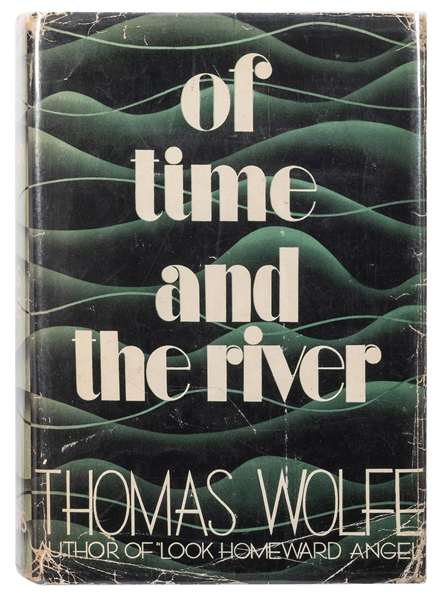  WOLFE, Thomas (1900–1938). Of Time and the River: A Legend ...