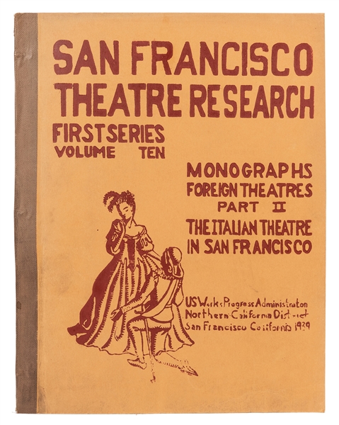  San Francisco Theatre Research First Series Volume Ten: Mon...