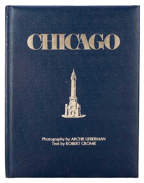  [CHICAGO] LIEBERMAN, Archie, photographer; CROMIE, Robert, ...