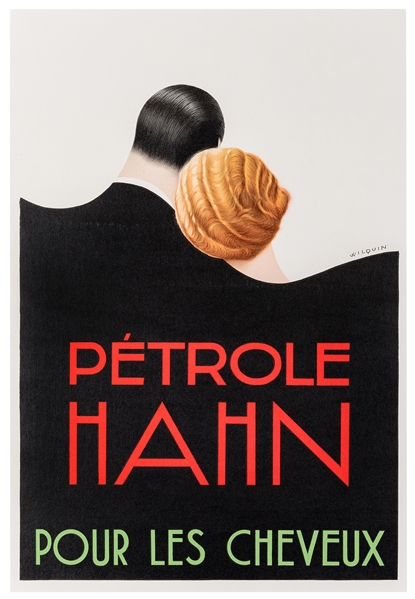  Wilquin, Andre. Pétrole Hahn / Pour Les Cheveux. Circa 1930...