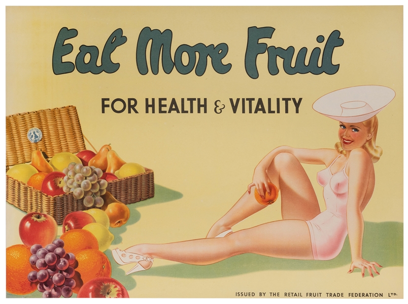 [Pin-Up] Eat More Fruit. British, 1950s. Offset lithograph....