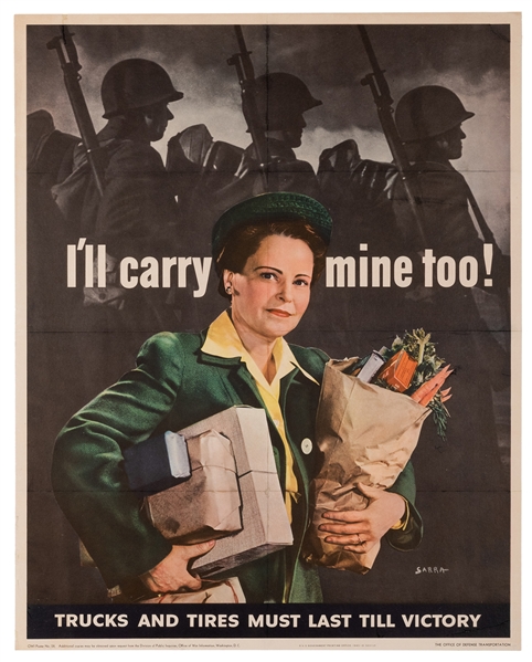  Sarra. I’ll Carry Mine Too! 1943. OWI Poster No. 28 featuri...