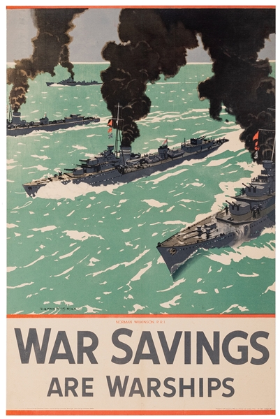  Wilkinson, Norman (1878–1971). War Savings are Warships. 19...