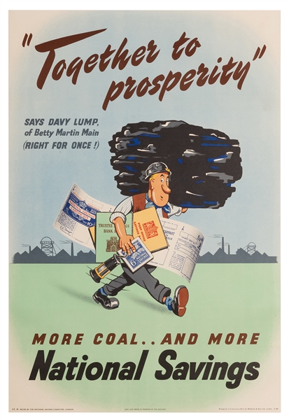  Together to More Prosperity / More Coal…and More National S...