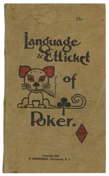  [Poker] Zimmerman, Eugene (“Zim”). Language & Etticket of P...