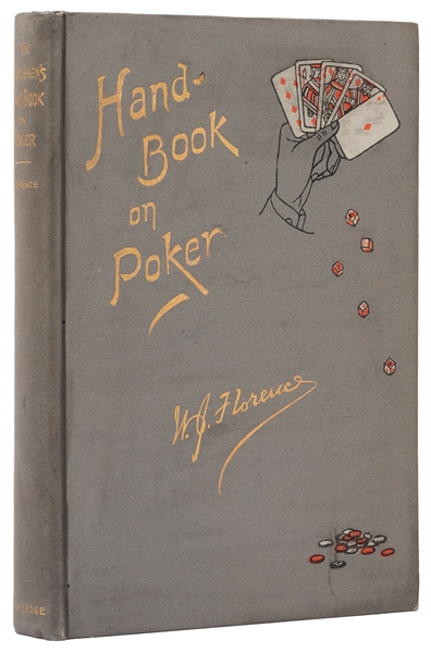  [Poker] Florence, William James. The Gentlemen’s Hand-Book ...