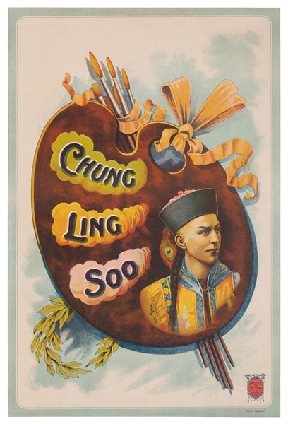 Chung Ling Soo (William Ellsworth Robinson). Chung Ling Soo “Pallette” Poster. 