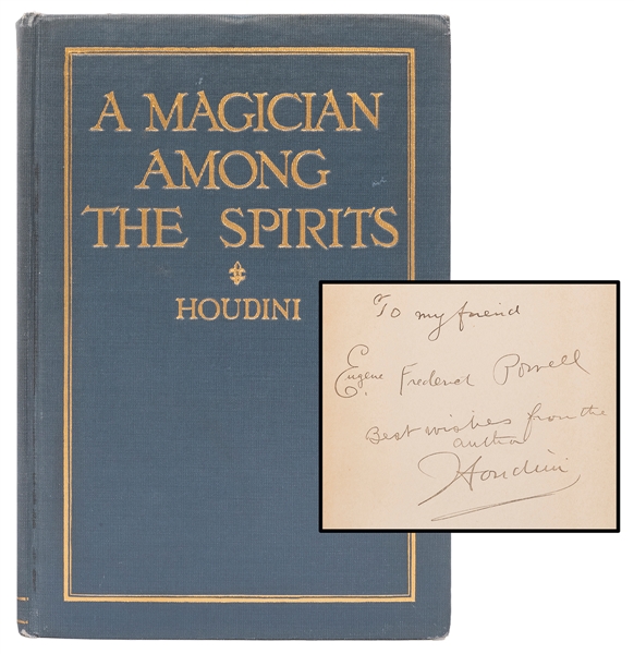 Houdini, Harry (Ehrich Weisz). A Magician Among the Spirits, Inscribed and Signed. 