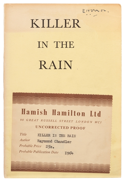  CHANDLER, Raymond (1888–1959). Killer in the Rain. London: ...