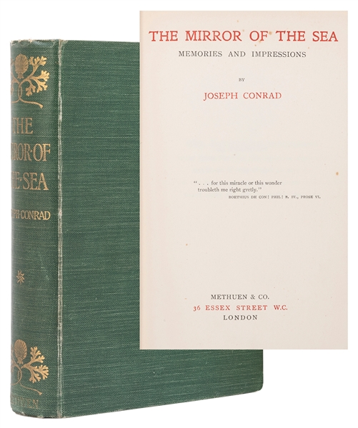  CONRAD, Joseph (1857–1954). The Mirror of the Sea. London: ...