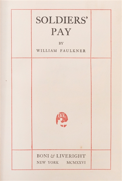  FAULKNER, William (1897–1962). Soldier’s Pay. New York: Bon...
