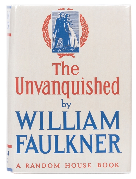  FAULKNER, William (1897–1962). The Unvanquished. New York: ...