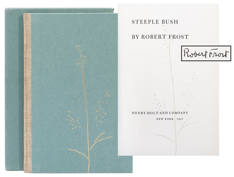  FROST, Robert (1874–1963). Steeple Bush. New York: Henry Ho...