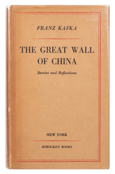  KAFKA, Franz (1883-1924). The Great Wall of China. New York...