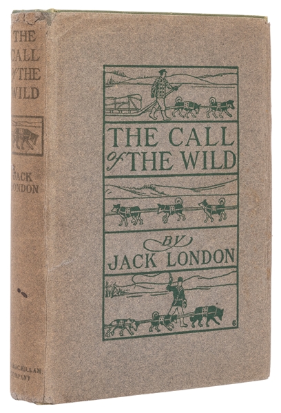  LONDON, Jack (1876–1916). The Call of the Wild. New York: T...