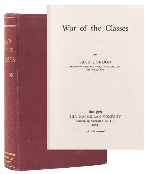  LONDON, Jack (1876–1916). War of the Classes. New York: The...