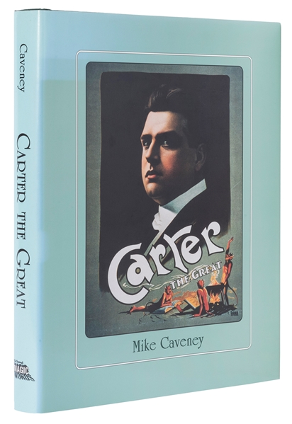  Caveney, Mike. Carter the Great. Pasadena: Magic Words, 199...