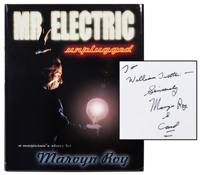  Roy, Marvyn. Mr. Electric Unplugged. Pasadena: Mike Caveney...