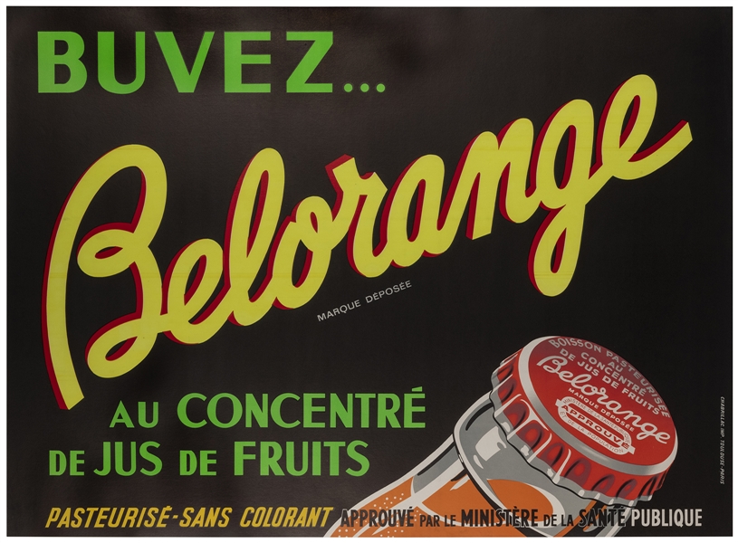  Buvez…Belorange. Paris: Chabrillac, ca. 1950s. Vibrant adve...