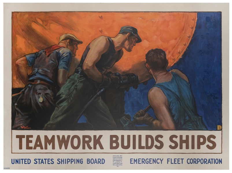  STEVENS, William Dodge (1870-1942). Teamwork Builds Ships. ...