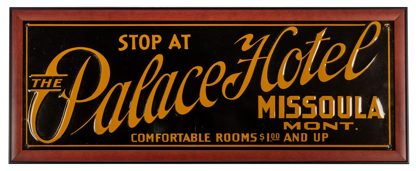  The Palace Hotel / Missoula, Mont. Embossed Tin Sign. Black...