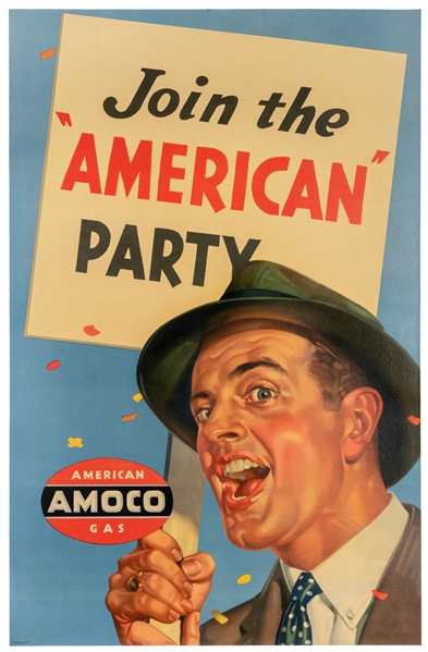  Amoco Corp. “Join the American Party!” Poster. USA, ca. 194...