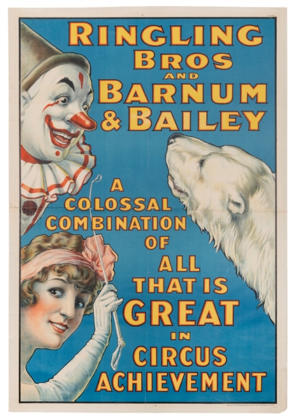  Ringling Bros. and Barnum & Bailey / A Colossal Combination...