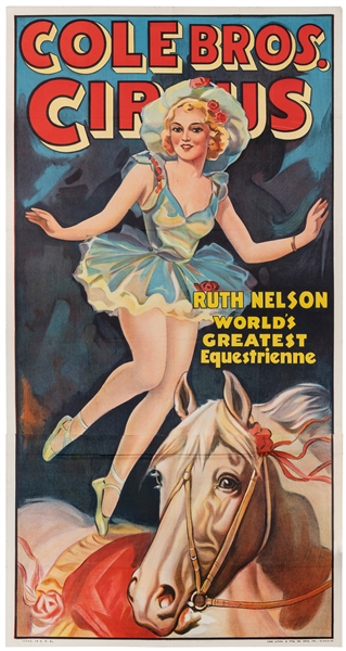  Cole Bros. Circus / Ruth Nelson, World’s Greatest Equestrie...