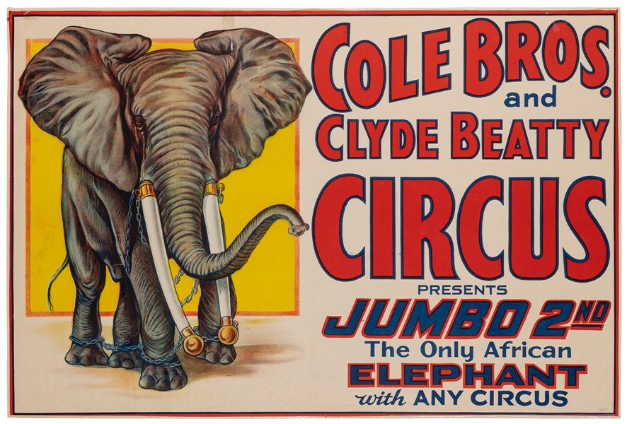  Cole Bros. and Clyde Beatty Circus / Jumbo the 2nd. Circa 1...
