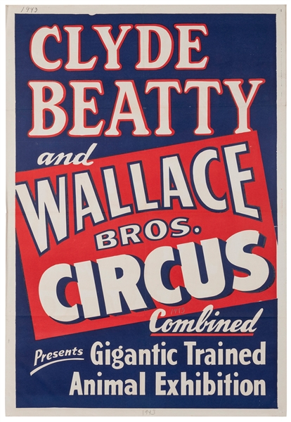 Clyde Beatty and Wallace Bros. Circus. Circa 1943. One shee...