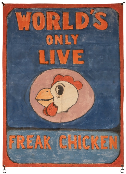  World’s Only Live Freak Chicken Carnival Banner. Folk art p...