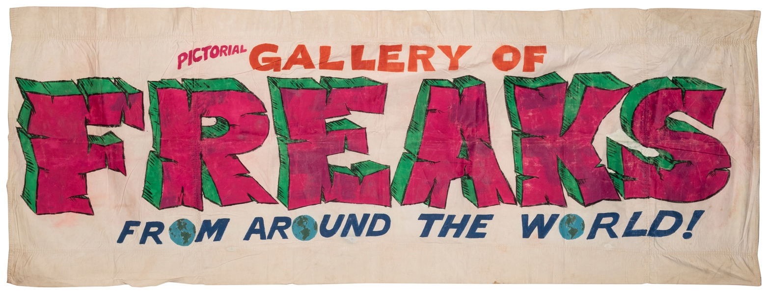  Gallery of Freaks Sideshow Banner. Painted canvas. A pictor...