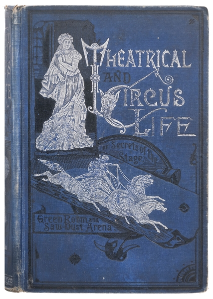  JENNINGS, John J. Theatrical and Circus Life. Mansfield, OH...