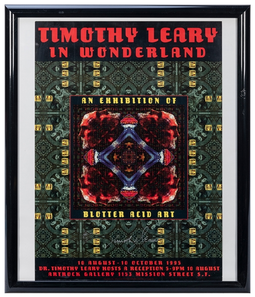  Timothy Leary in Wonderland Signed Poster. 1995. Signed exh...