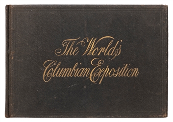  [CHICAGO – COLUMBIAN EXPOSITION]. Official Views of the Wor...