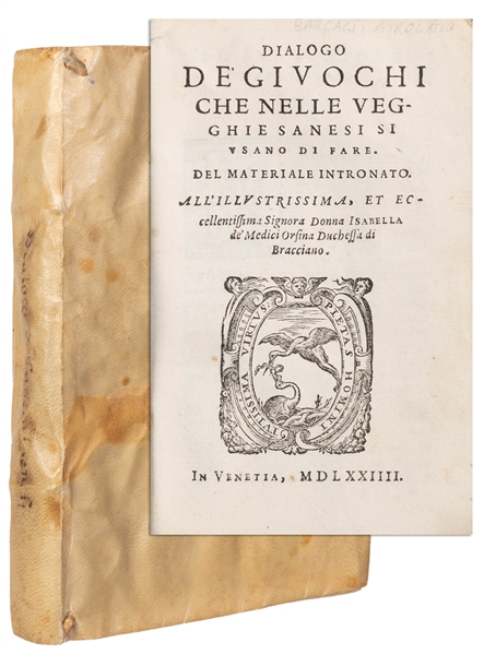  BARGAGLI, Girolamo (Italian, 1537-1586). Dialogo de’ Giuoch...
