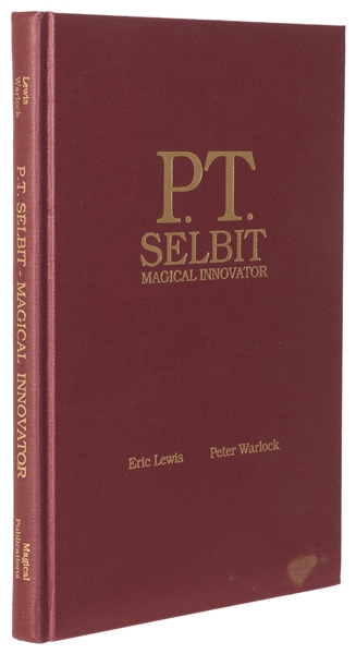  LEWIS, Eric and Peter Warlock. P.T. Selbit Magical Innovato...