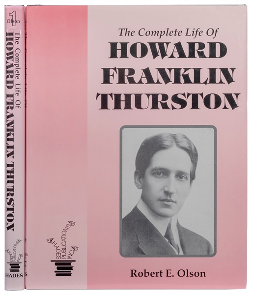  OLSON, Robert. The Complete Life of Howard Franklin Thursto...