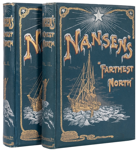  NANSEN, Fridtjof (1861–1930). “Farthest North;” Being the R...