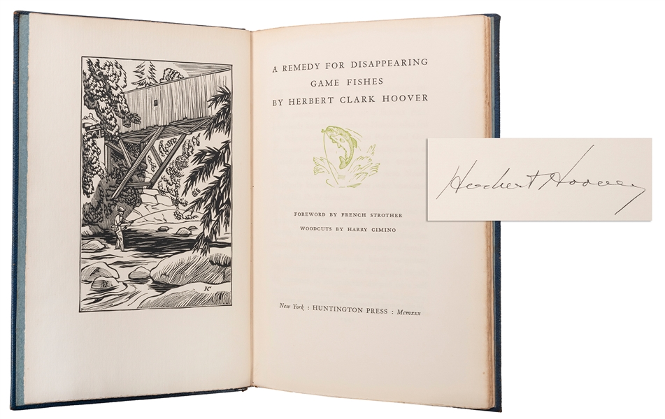  [FISHING]. HOOVER, Herbert Clark (1874–1964). A Remedy for ...