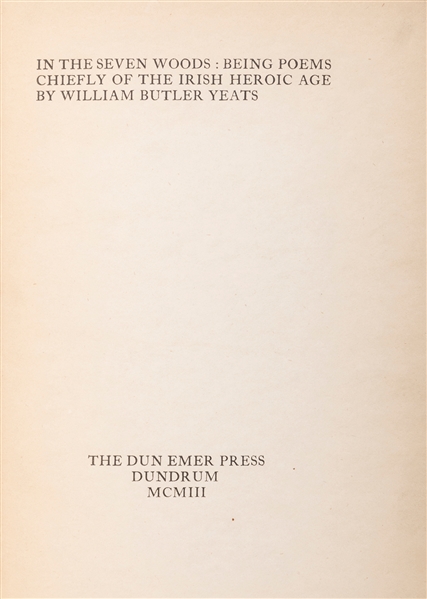  [DUN EMER PRESS]. YEATS, William Butler (1865–1939). In the...